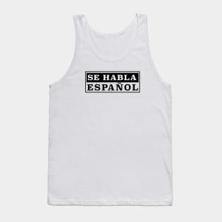 Se Habla Espanol Tank Top